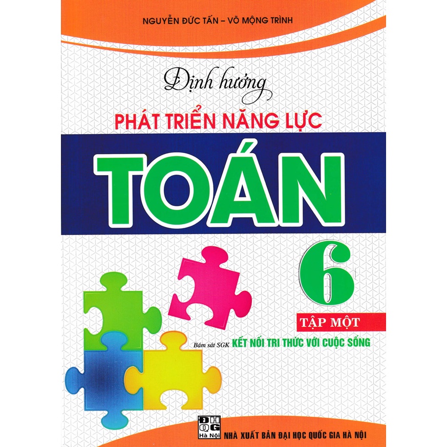 Sách - Combo Định Hướng Phát Triển Năng Lực Toán 6 - Tập 1+2 (Bám Sát SGK Kết Nối Tri Thức Với Cuộc Sống) (Bộ 2 Cuốn)