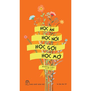 Học Ăn, Học Nói, Học Gói, Học Mở