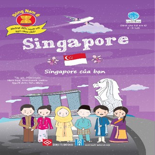 Đông Nam Á - Những Điều Tuyệt Vời Bạn Chưa Biết - Singapore