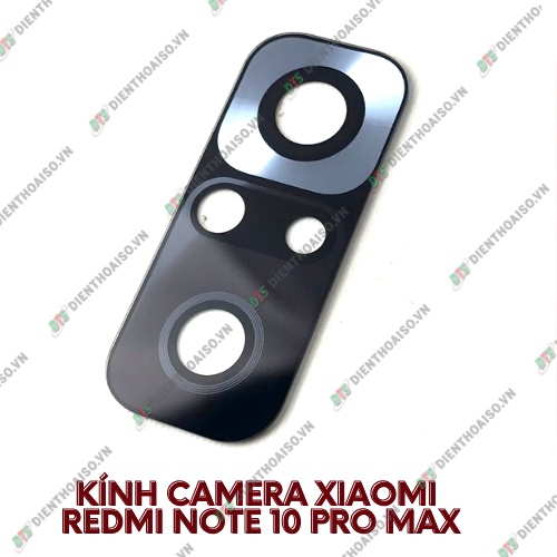 Mặt kính camera xiaomi redmi note 10 pro max có sẵn keo dán