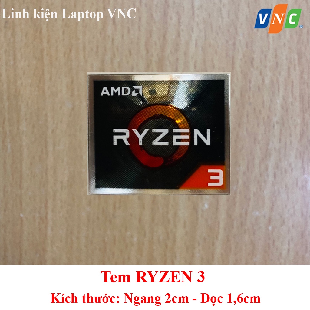 💥 Tem dán Sticker AMD RYZEN 3 Thay Tem Máy Tính - Tem Laptop