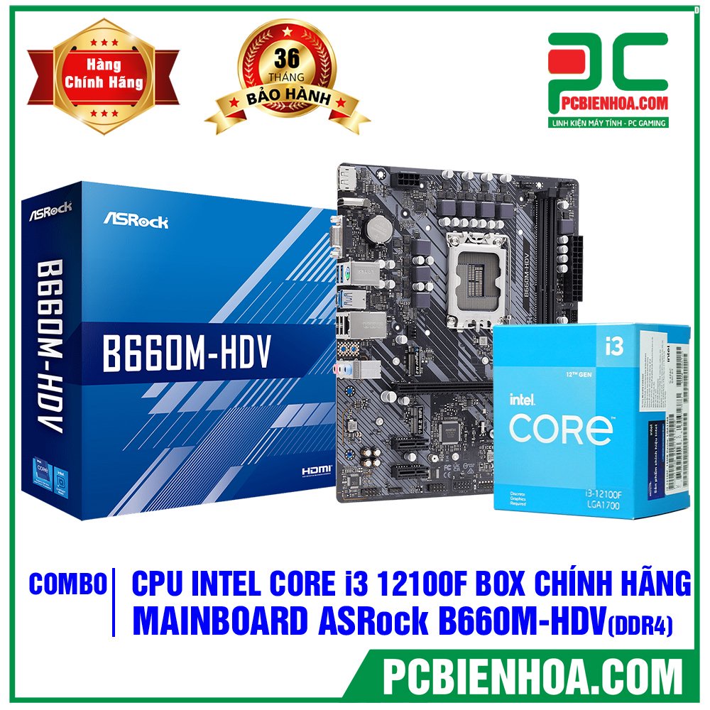 Combo Tết 2022 Intel thế hệ 12 soket 1700 I3 12100F + H610M/B660M chính hãng 36T