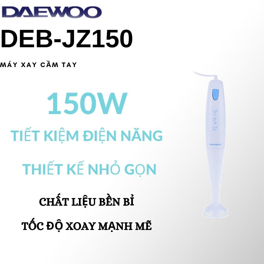 [Mã ELHA22 giảm 5% đơn 300K] Máy Xay Sinh Tố Cầm Tay DAEWOO DEB-JZ150