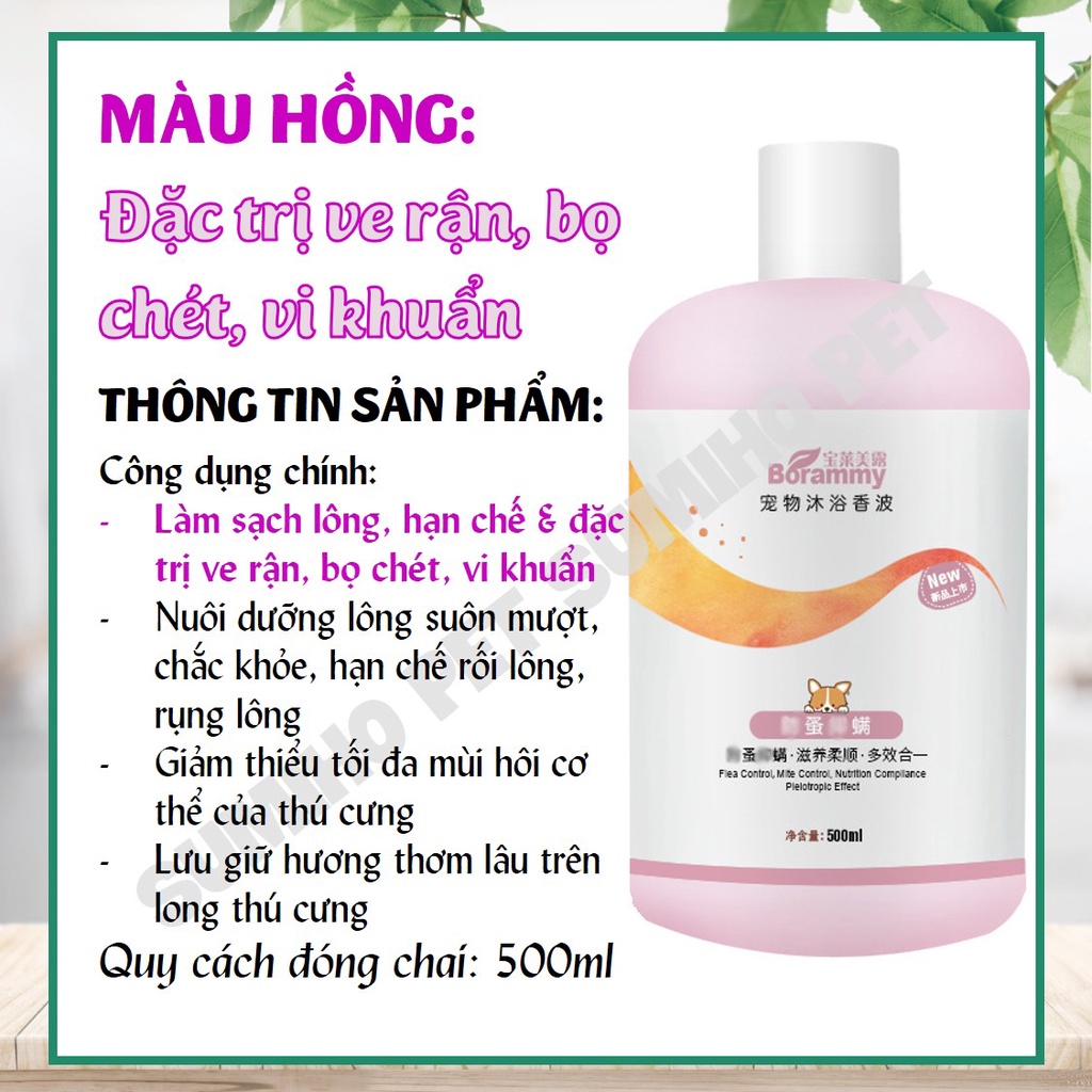 Sữa tắm cho chó mèo BORAMMY (Chai 500ml) dưỡng chất hoa hồng chăm sóc lông toàn diện