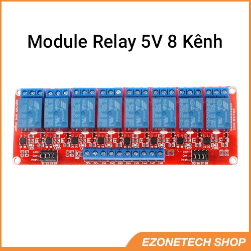 Module Relay 5V 8 Kênh Điều Khiển Ngõ Ra 250VAc/10A/30Vdc/10A Opto Cách Ly