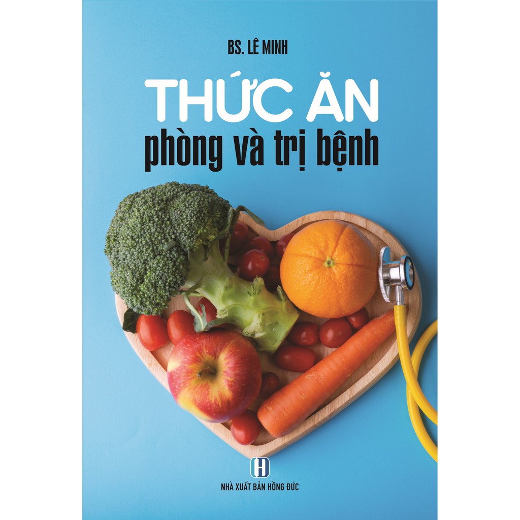 Sách - Thức Ăn Phòng Và Trị Bệnh (Bác Sĩ Lê Minh)