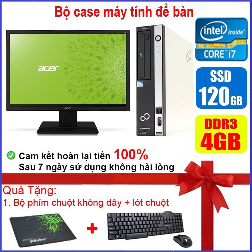 Bộ case máy tính để bàn Fujitsu CPU Core i7 / i5 / i3 / Ram 4GB / SSD 120GB + Màn hình 19 inch