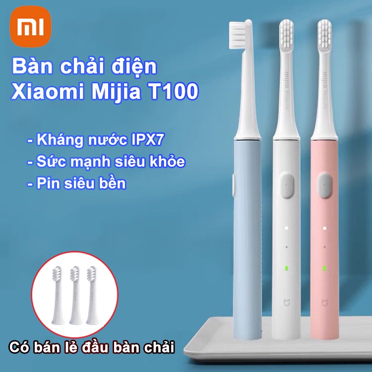 Bàn chải điện Xiaomi Mijia T100 - Sạc Kháng Nước - Nhỏ Gọn - Dễ Sử Dụng - Loại Bỏ Mọi Vi Khuẩn Trong Răng