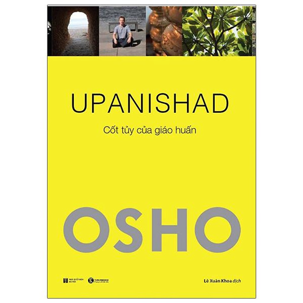 Sách Thái Hà - Upanishad - Cốt Tủy Của Giáo Huấn - Osho (Tái Bản 2022)