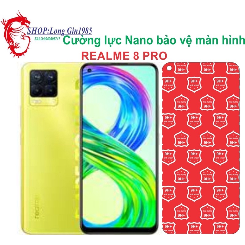 Realme 8 Pro Cường lực Nano chống va đập chống trầy xước tốt
