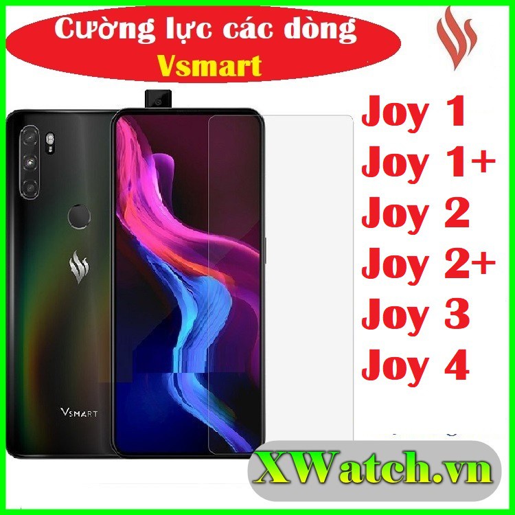Cường lực vsmart live 4 active 3 joy 3 joy 4 joy 2+ aris pro star 3 4 5 KHÔNG full màn tổng hợp Kính