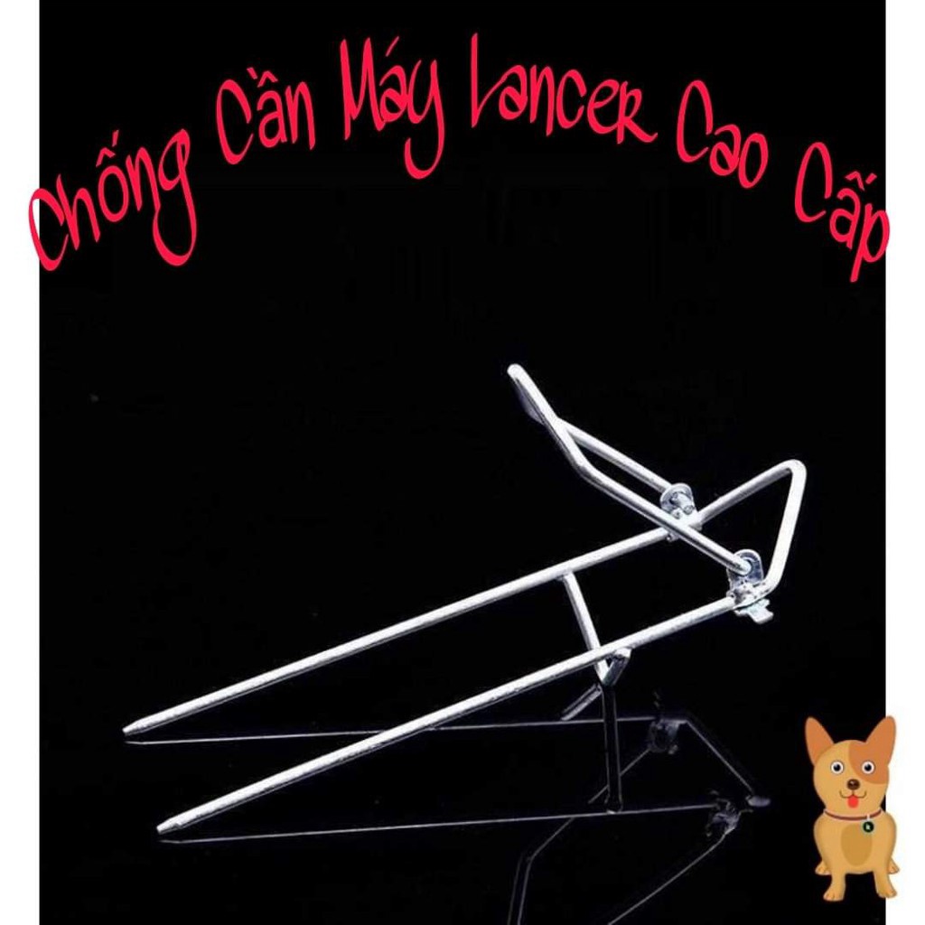 GIÁ CHỐNG CẦN MÁY LĂNG XÊ CAO CẤP Chuyên Câu