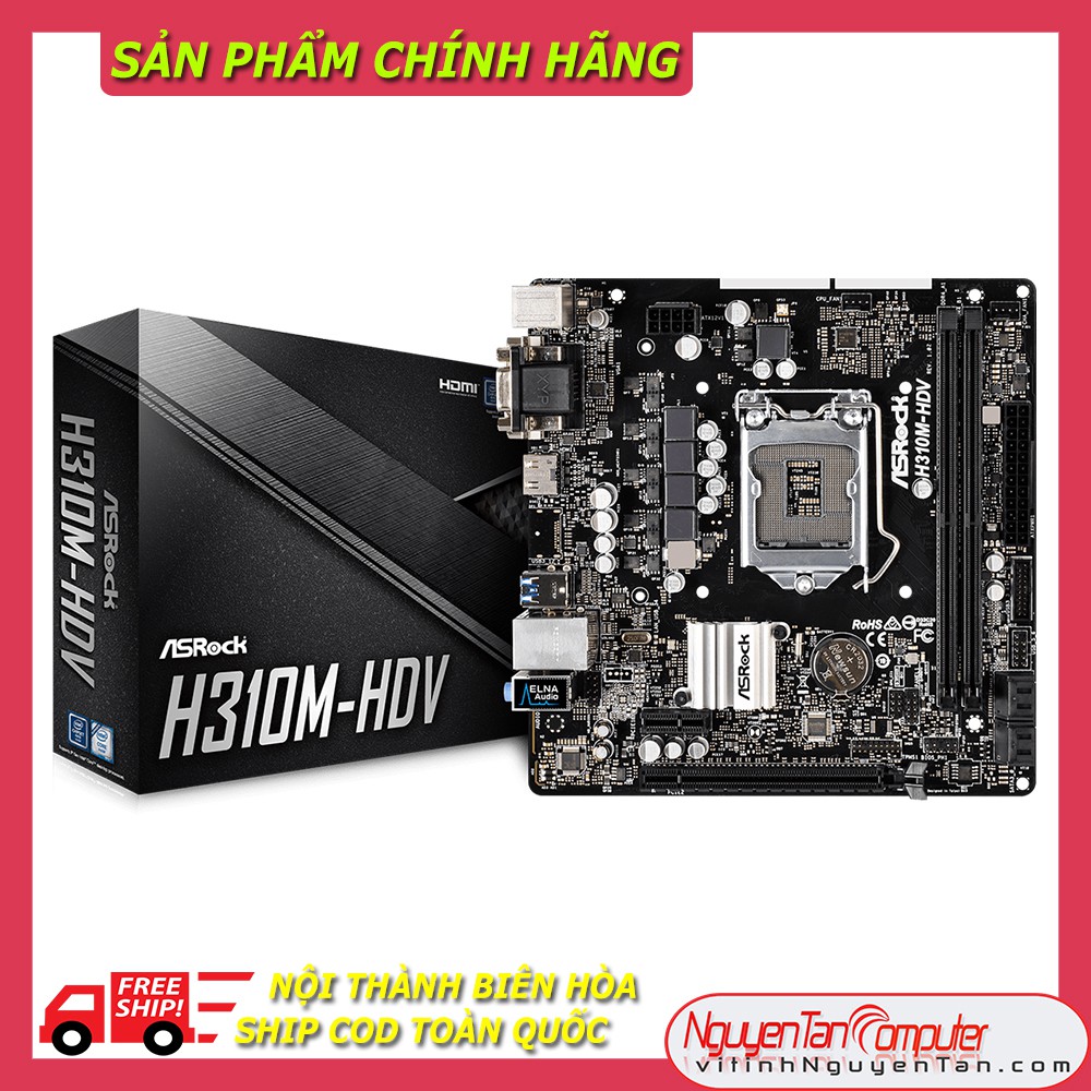 MAIN Asrock H310M HDV NEW FULLBOX CHÍNH HÃNG MSI - BẢO HÀNH 3 NĂM