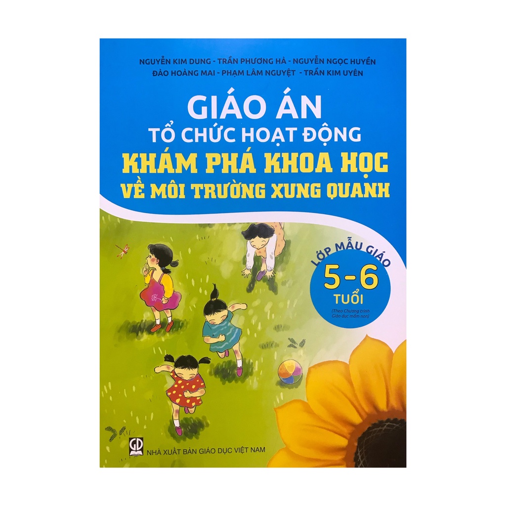Sách - Giáo án tổ chức hoạt động Khám phá khoa học về môi trường xung quanh