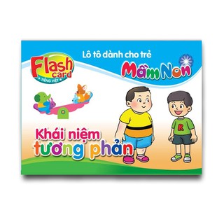 Flash Card song ngữ Anh Việt – Lô tô cho trẻ mầm non - chủ đề: Khái niệm tương phản