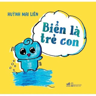 Sách thiếu nhi - thơ: biển là trẻ con