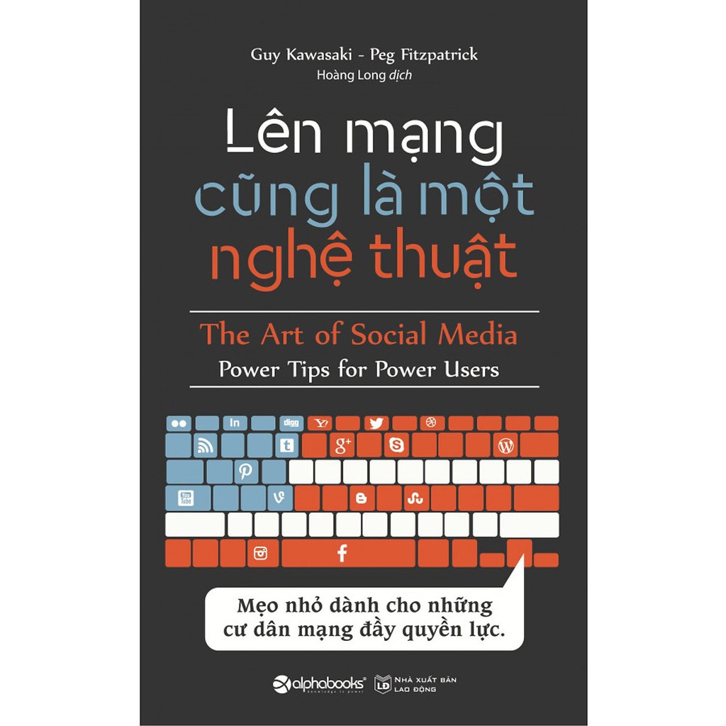 Sách - Lên Mạng Cũng Là Một Nghệ Thuật (Tái Bản 2018) [AlphaBooks]