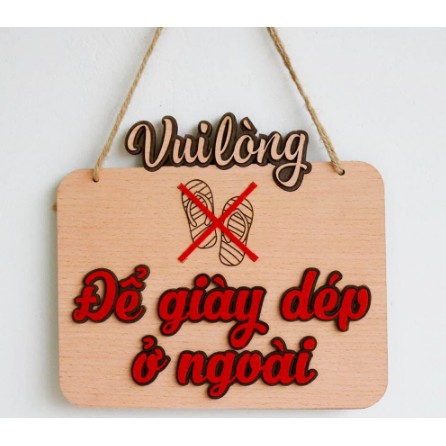 (TẶNG KÈM MÓC TREO)Biển bảng gỗ decor VUI LÒNG ĐỂ GIÀY DÉP Ở NGOÀI - trang trí gia đình-văn phòng làm việc