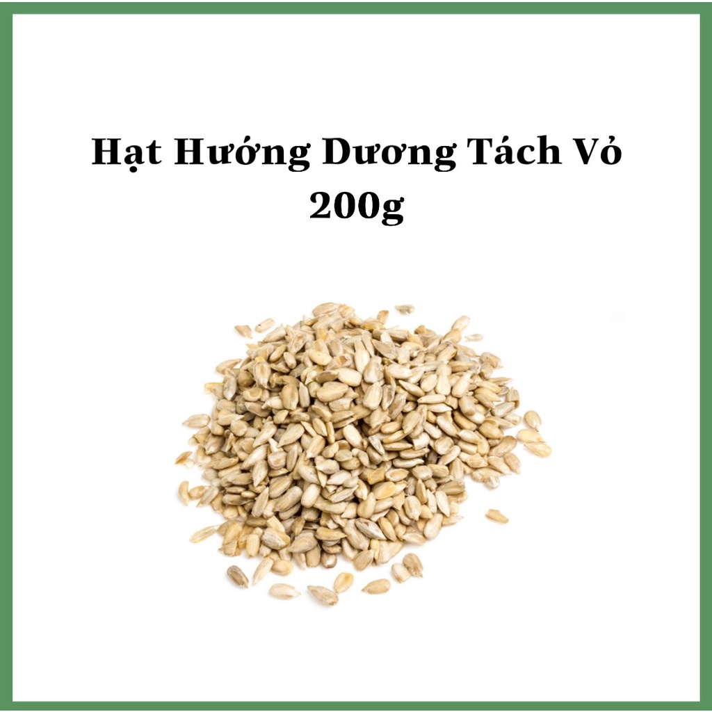 200g Hạt Hướng Dương Tách Vỏ