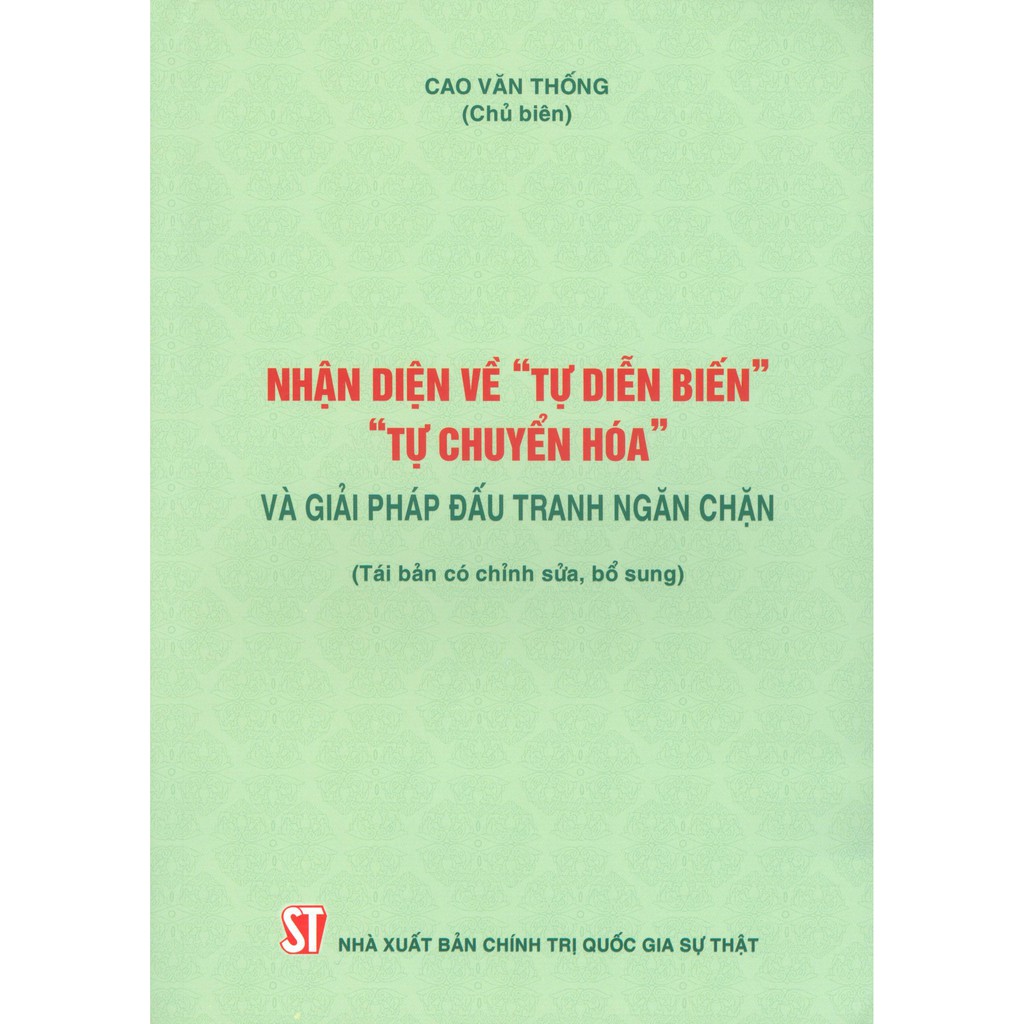 Sách - Nhận diện về “tự diễn biến”, “tự chuyển hóa” và giải pháp đấu tranh ngăn chặn