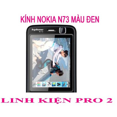 KÍNHKÍNH NOKIA N73 MÀU ĐEN