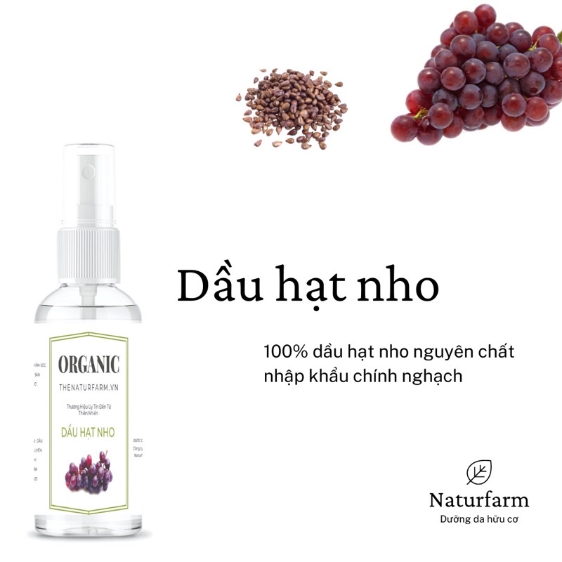 Dầu hạt nho hữu cơ 100ML ( Grape Seed Oil ) dưỡng da 100% nguyên chất Organic