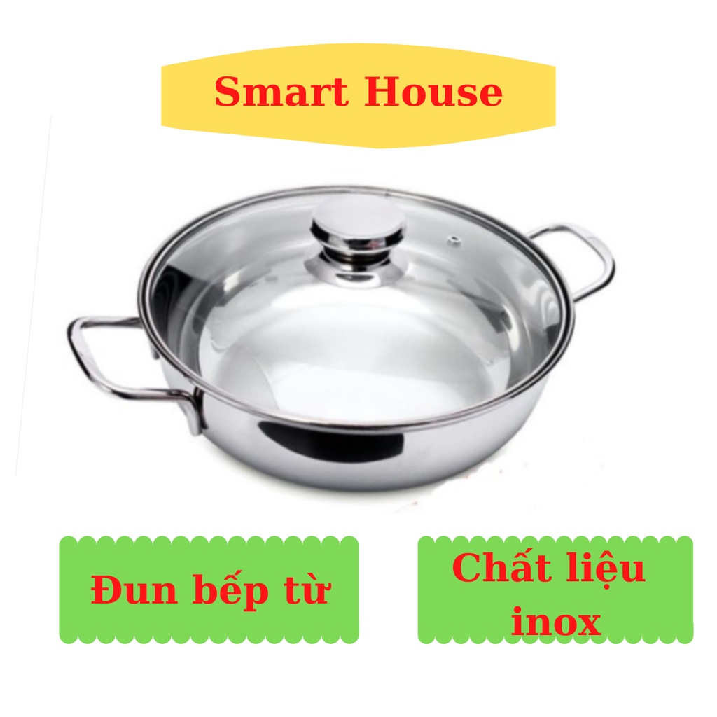 Xoong ăn lẩu❤️ nồi ăn lẩu vung kính sz 28cm inox sáng bóng - Smart House