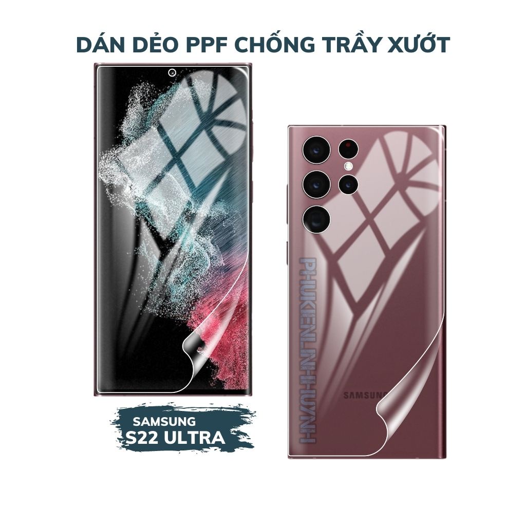 Samsung S22 Ultra_Dán dẻo PPF trong suốt bảo vệ toàn diện, chống trày xướt (Mua 1 tặng 1)