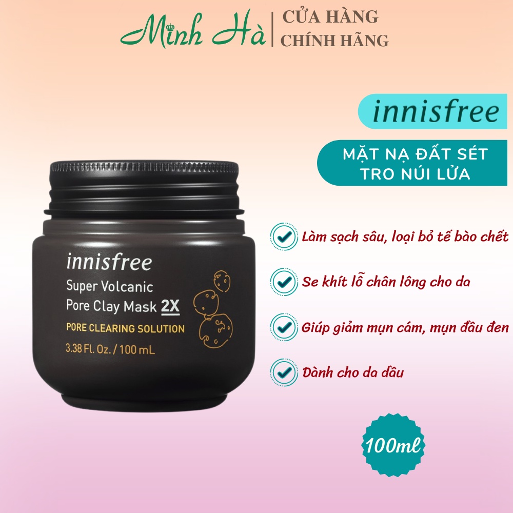 Mặt nạ đất sét Innisfree Super Volcanic Pore Clay Mask 2X 100ml giúp loại bỏ bã nhờn cho da sáng mịn