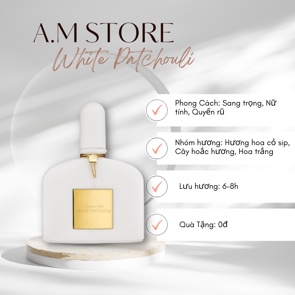 Nước Hoa Nữ Tom Ford White Patchouli Nồng Độ EDP Dung Tích 100ml - Hương thơm Tinh tế, sang trọng và nữ tính