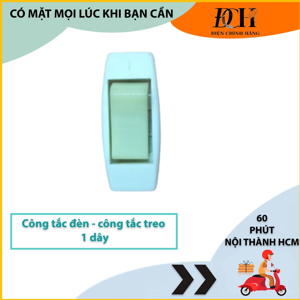 Công tắc đèn - công tắc treo 1 dây