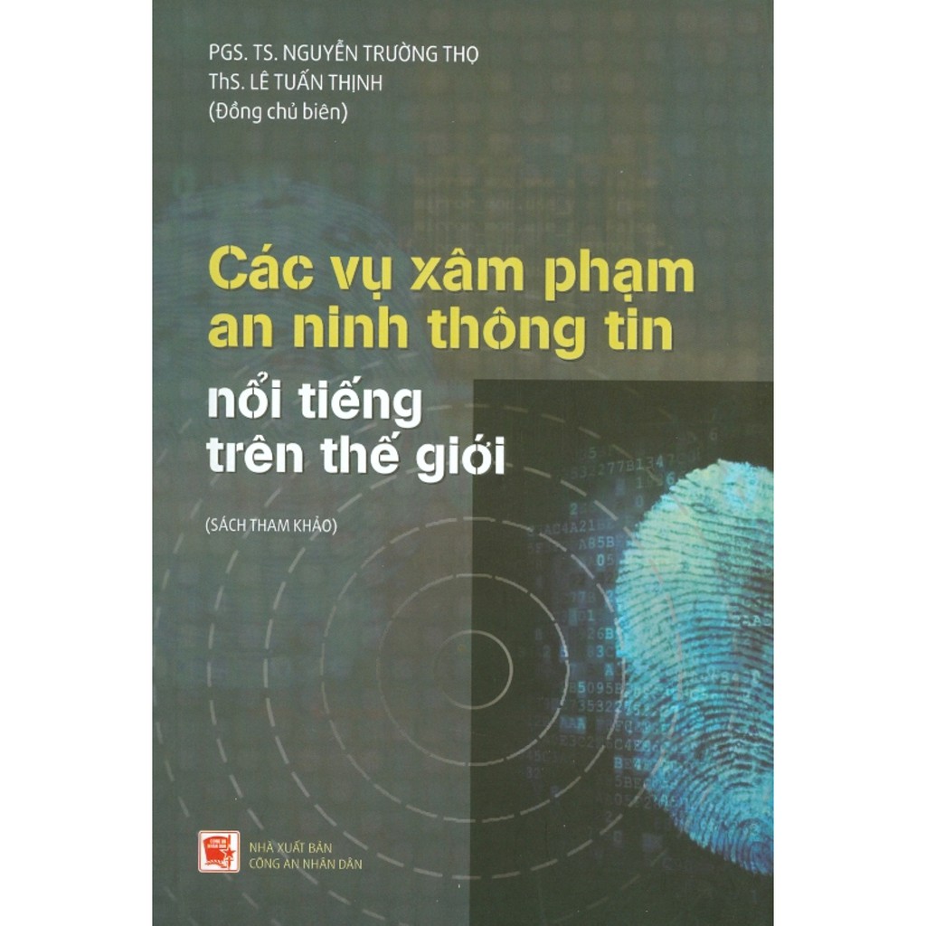 Sách - Các Vụ Xâm Phạm An Ninh Thông Tin Nổi Tiếng Trên Thế Giới