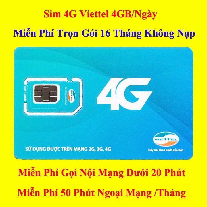 Sim viettel Miễn phí gọi thoại, data 4gb ngày, sử dụng 12 tháng không phải nạp card