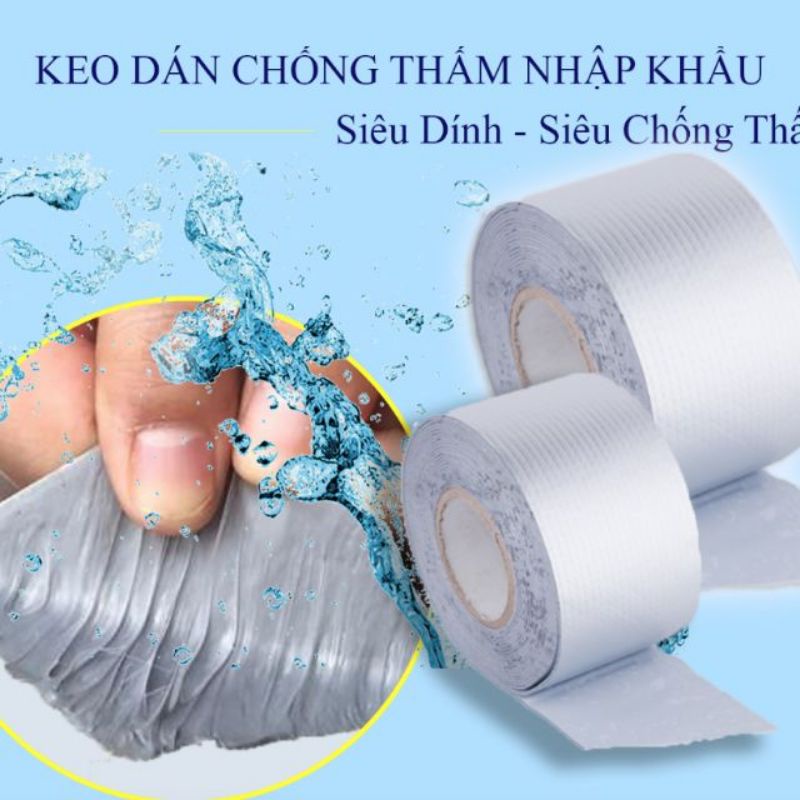 Băng dính chống thấm dột siêu dính siêu bền