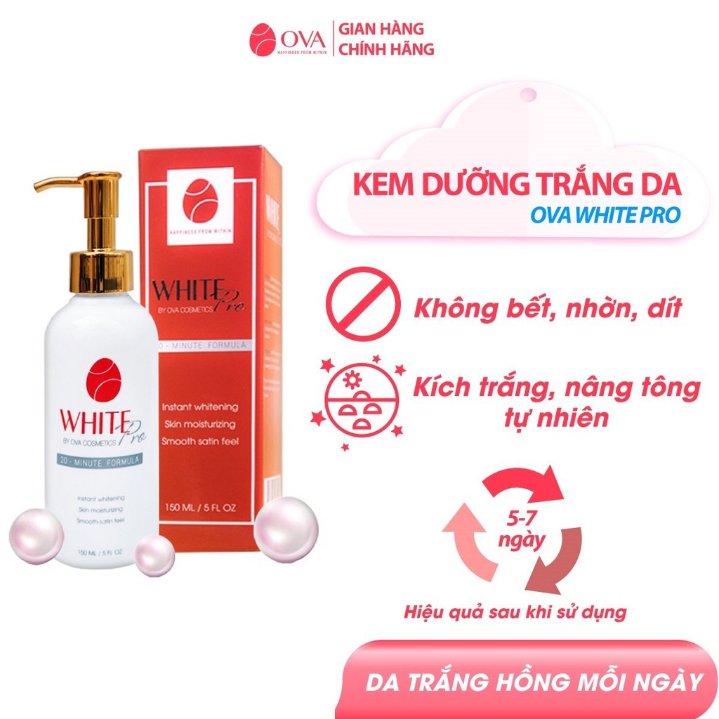 Kem dưỡng trắng da Body Ova Whitepro, nâng tông, dưỡng ẩm, chống lão hóa toàn thân ngày đêm, 150ml