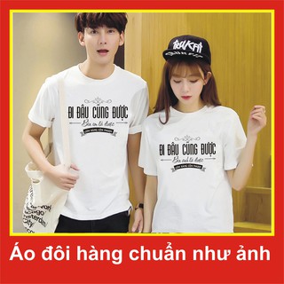 áo đôi đi đâu cũng được bên em là được ,nhóm, cặp, chất đẹp, bao đổi trả