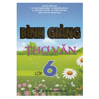 Sách - Bình Giảng Thơ Văn Lớp 6