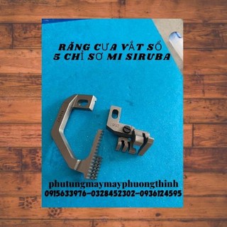 RĂNG CƯA VẮT SỔ 5 CHỈ SƠ MI SIRUBA