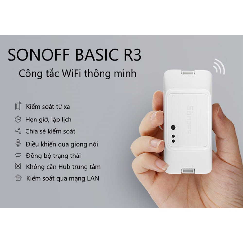 Công tắc WiFi Sonoff Basic R3 Quốc Tế điều khiển từ xa thông minh qua internet 3G 4G hỗ trợ Alexa Google Home Homekit