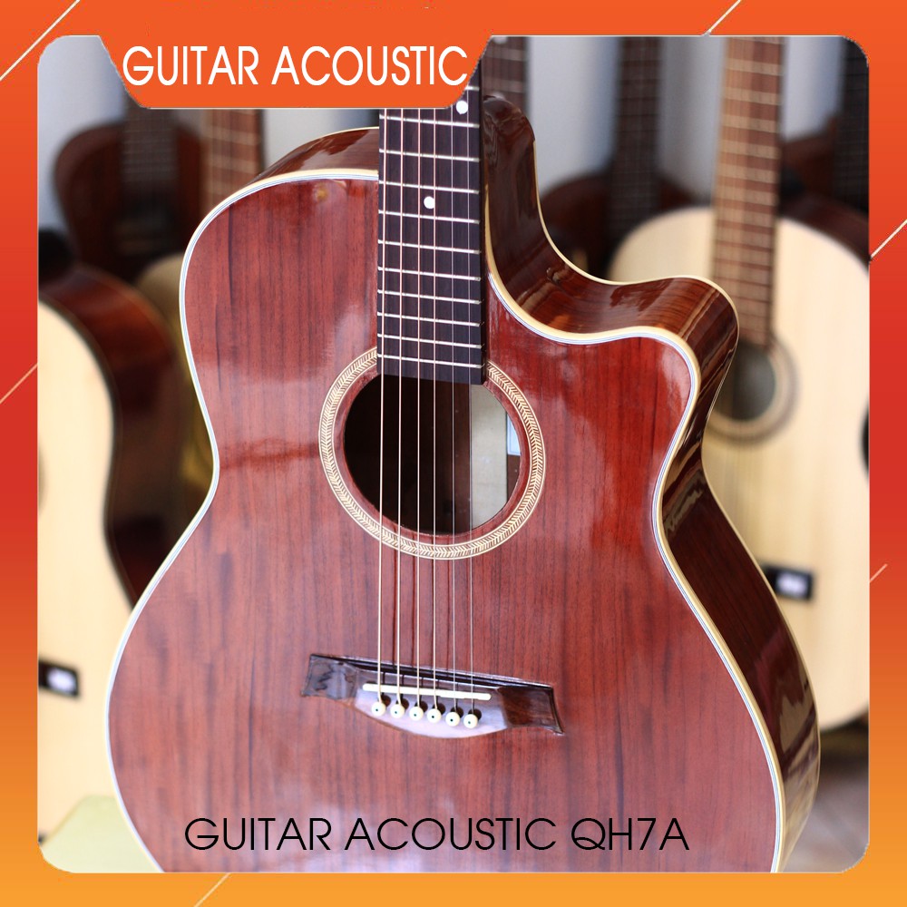 Guitar Acoustic QH7A (Full Hồng Đào)
