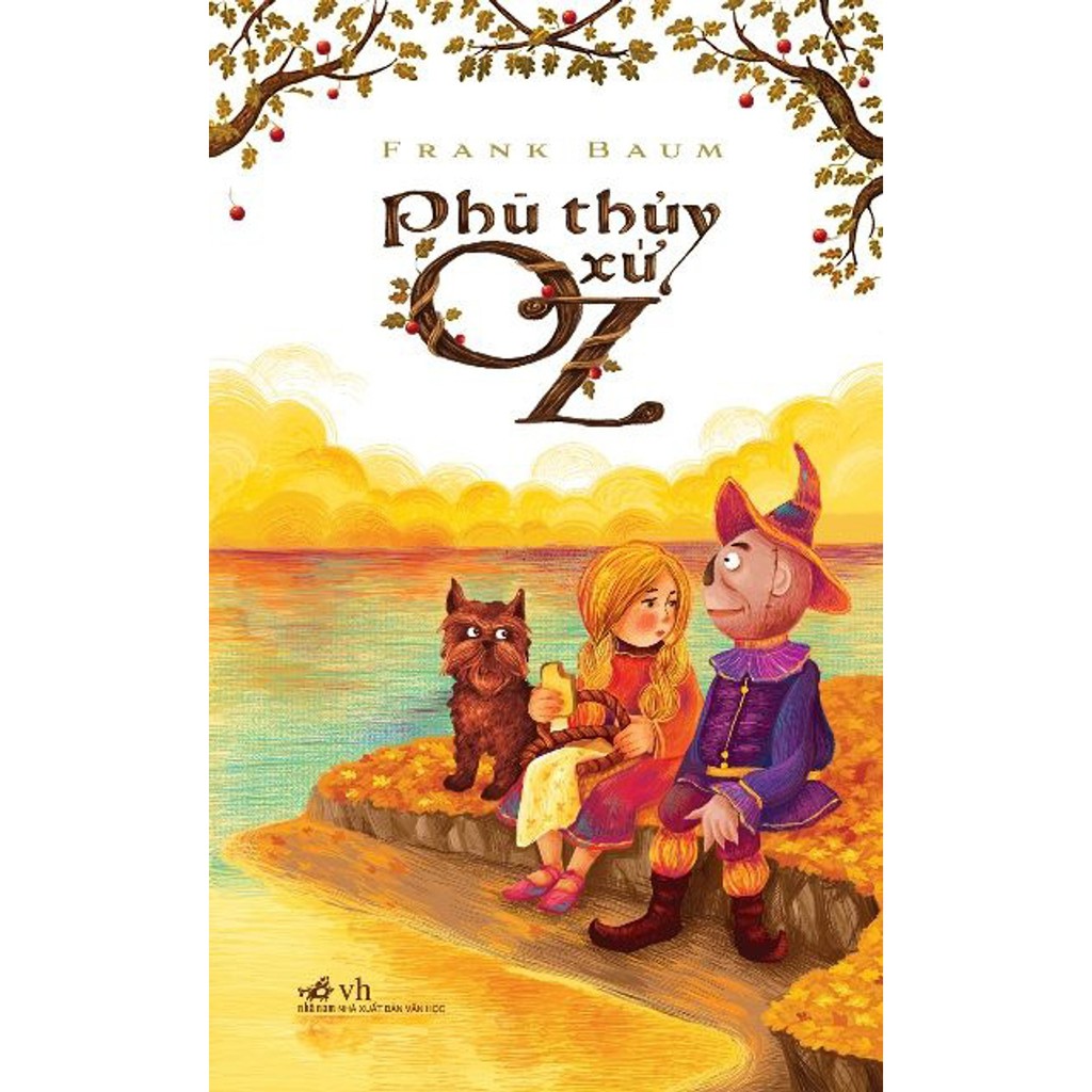 Sách - Phù Thuỷ Xứ Oz