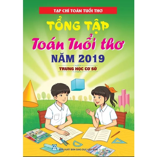 Sách - Tổng Tập Toán Tuổi Thơ Năm 2019 - THCS