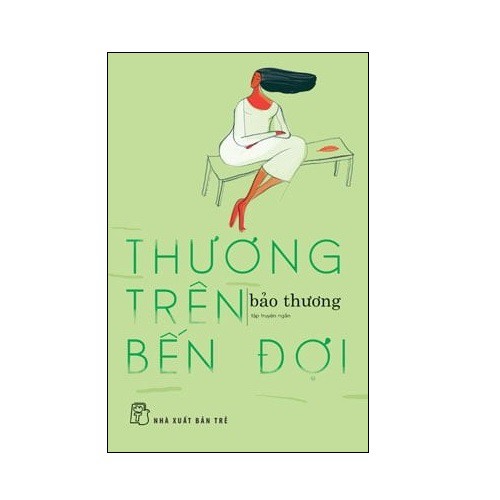 Sách - Thương Trên Bến Đợi