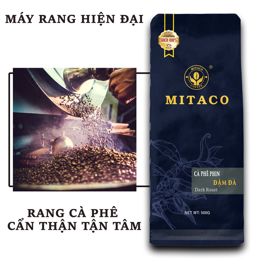 Cà Phê Phin Đậm Đà MITACO COFFEE (Gói 500g)