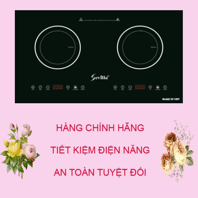[XẢ MẠNH] Bếp điện từ đôi Sevilla chính hãng công nghệ inverter, đẳng cấp bếp điện từ