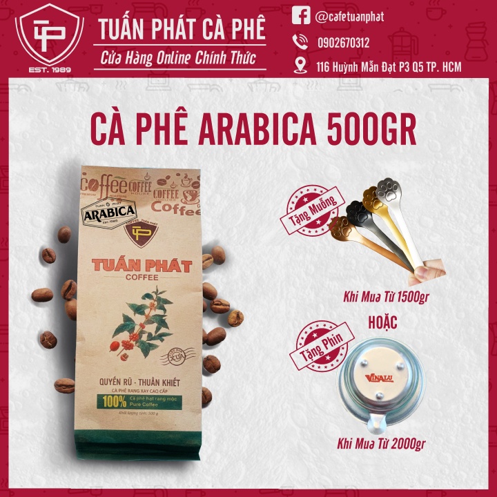 Cà Phê Arabica Rang Xay Mộc Nguyên Chất 500g - Thơm Nồng, Ngọt Thanh Từ Cà Phê Tuấn Phát - Pha Phin, Pha Máy, Cold Brew