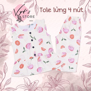 Đồ bộ nữ tole lanh lửng 4 nút