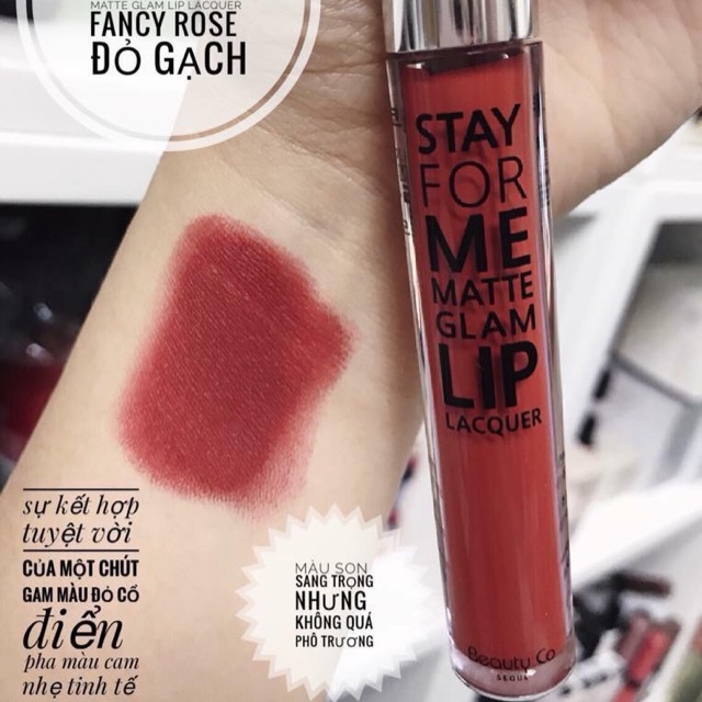 Son Kem Lì Beauty Co Seoul Stay For Me Matte Glam Lip Lacquer 👉🏻 ❤️ 08 FANCY ROSE - ĐỎ GẠCH