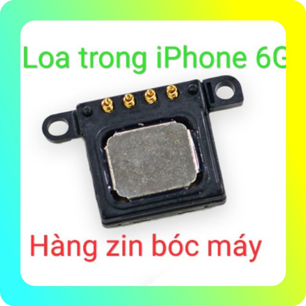 Loa trong iphone 6 zin