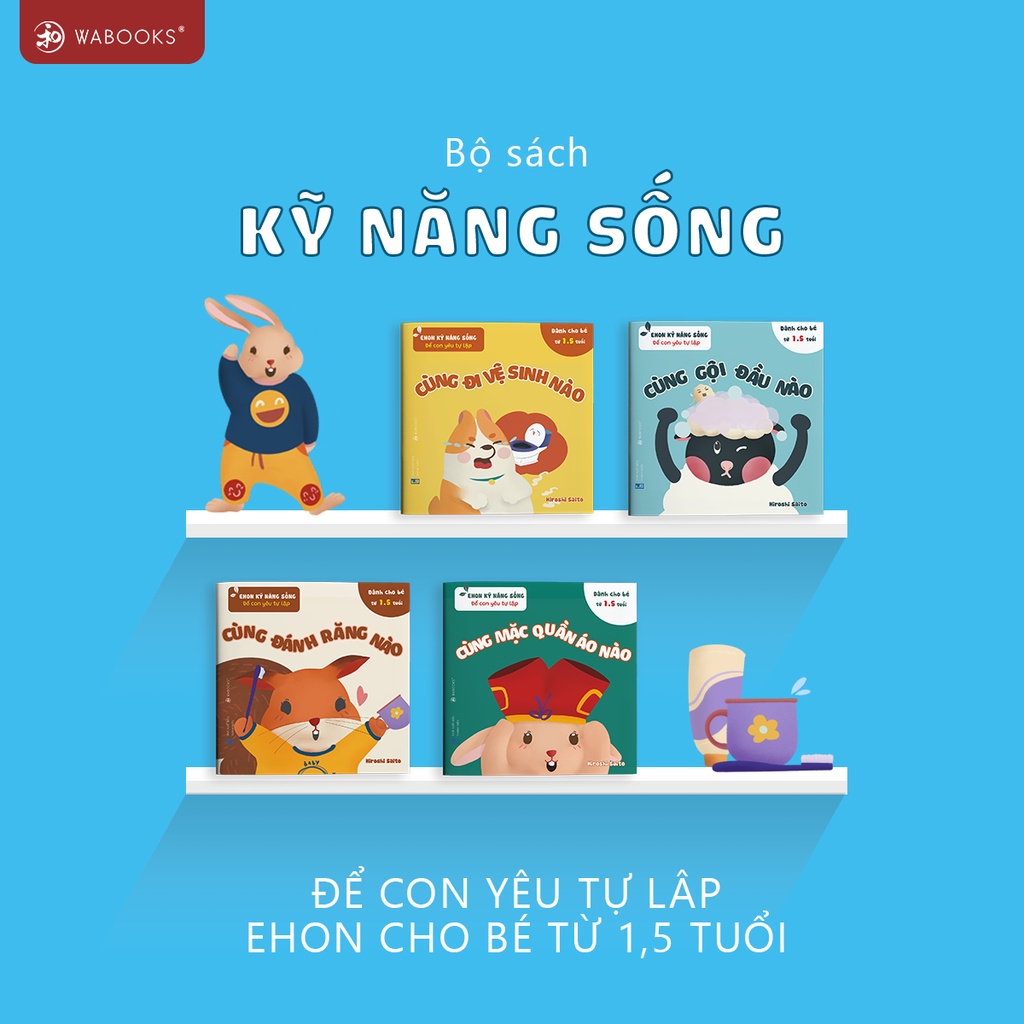 Sách Ehon - Kỹ năng sống - Để con yêu tự lập - Dành cho trẻ 1.5 đến 6 tuổi